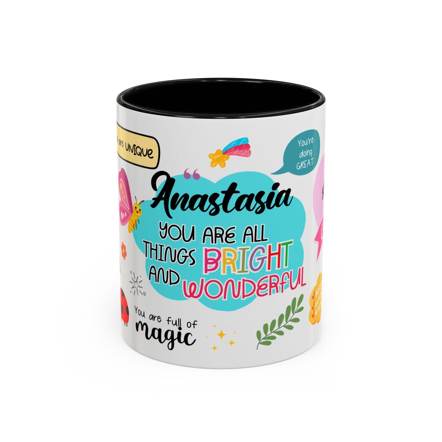 Custom You Are All Things Bright and Wonderful Accent Coffee Mug, Personalized Coffee Mug