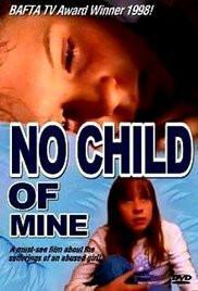 No Child Of Mine movie dvd movie