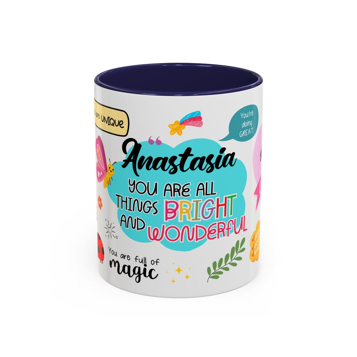 Custom You Are All Things Bright and Wonderful Accent Coffee Mug, Personalized Coffee Mug