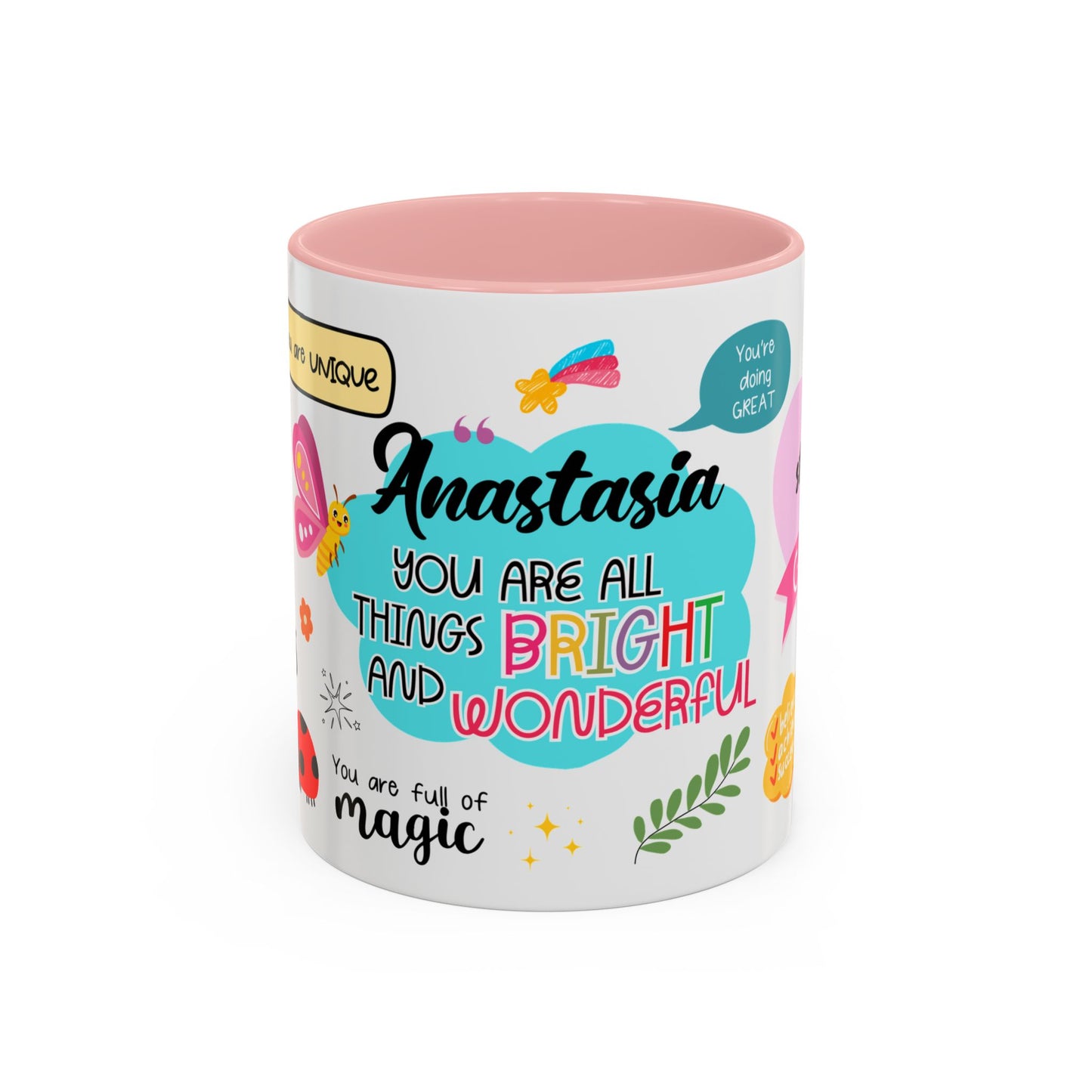 Custom You Are All Things Bright and Wonderful Accent Coffee Mug, Personalized Coffee Mug
