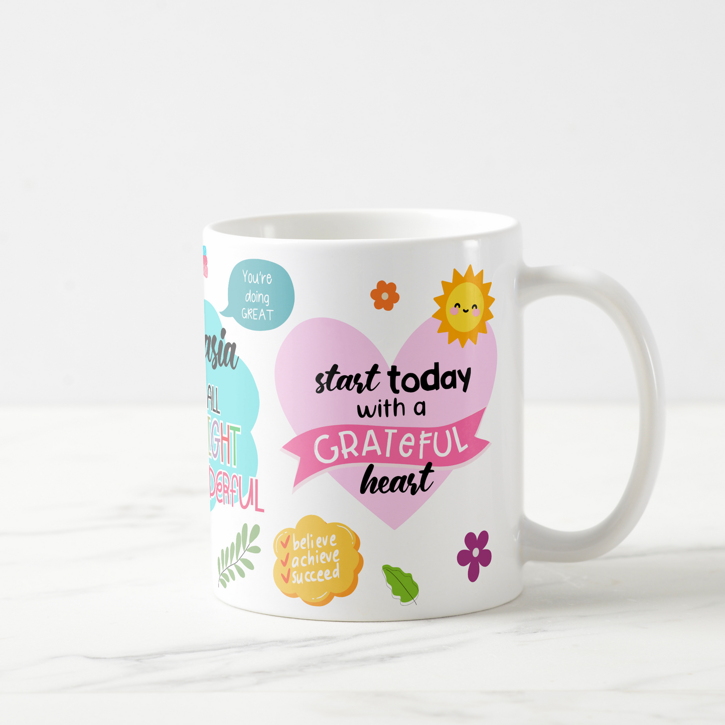 Custom You Are All Things Bright and Wonderful Ceramic Coffee Mug, Personalized Coffee Mug, Make Your Own Mug, Your Text