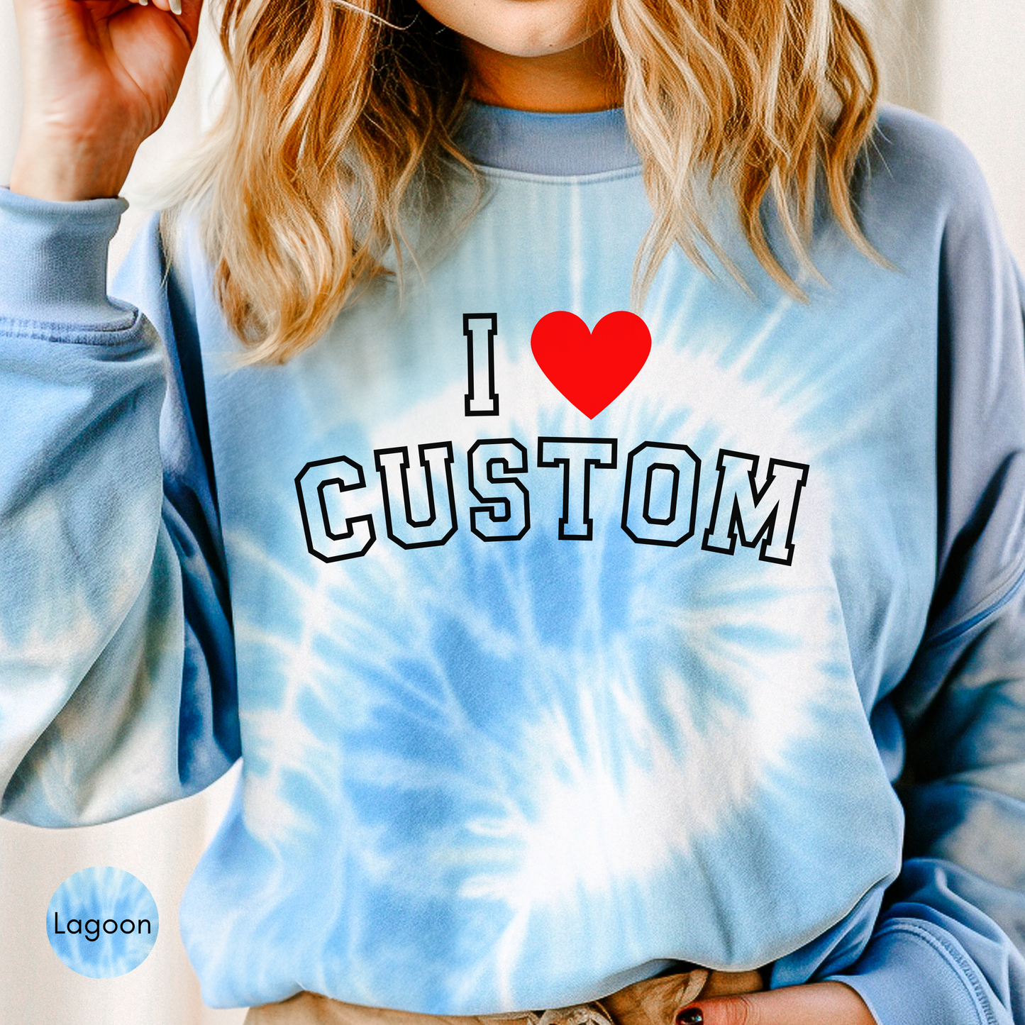 I Love Custom Y2K Tie Dye Sweatshirt, Personalized Sweatshirt, Personalized I Heart Any Text Tie Dye Sweatshirt, I Heart Custom Y2K Tie-Dye Sweatshirt
