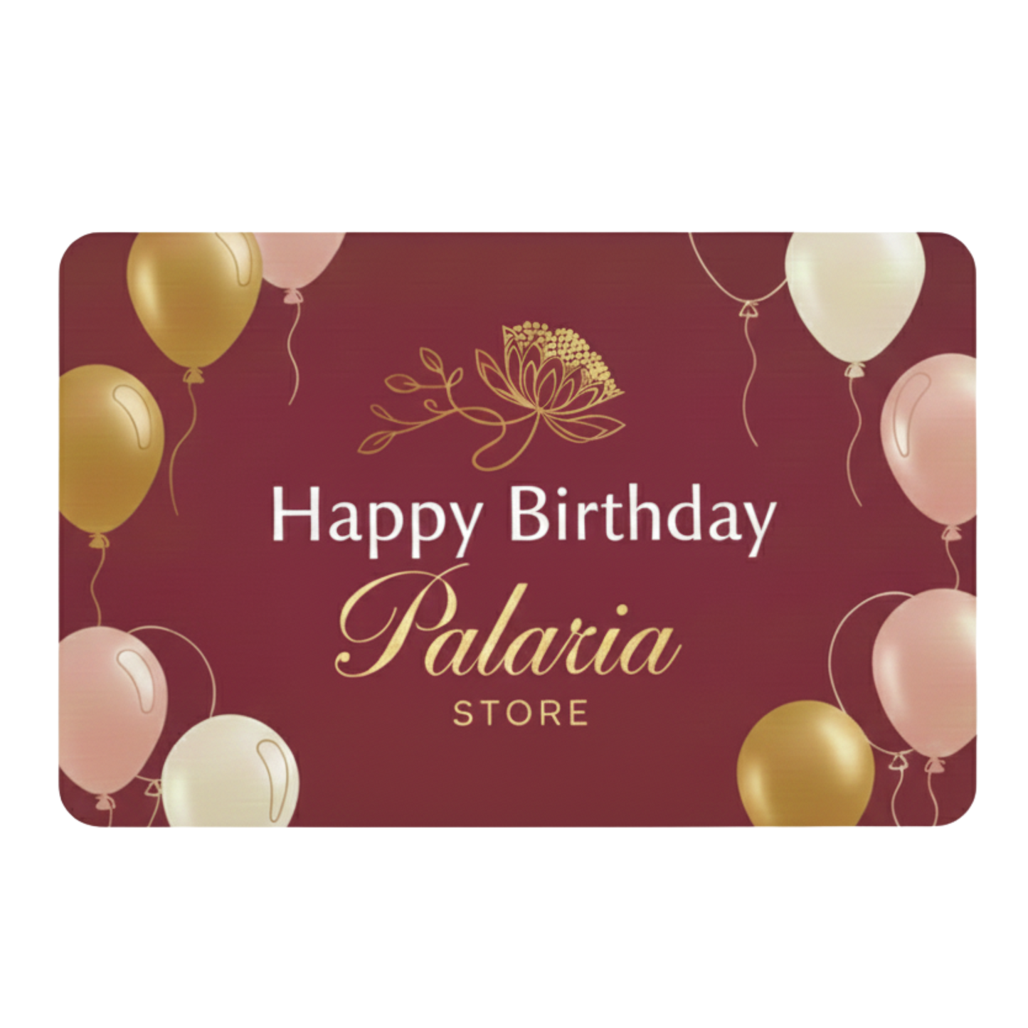 Happy Birthday - Palaria Store eGift Card - (Instant Email Delivery)