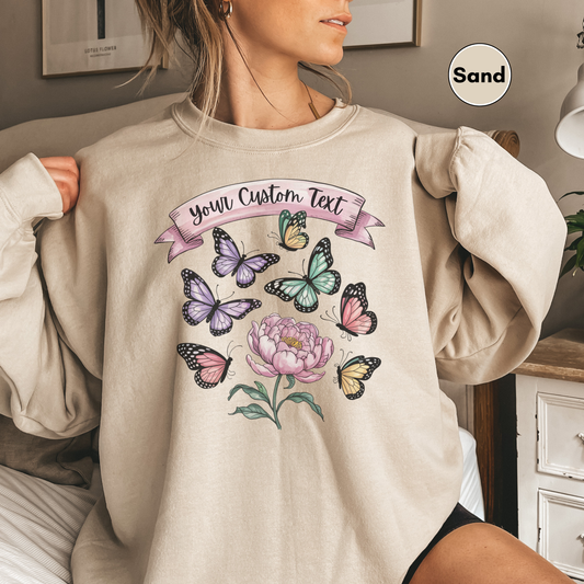 Custom Text Butterfly Flower Sweatshirt, Personalized Nature Pullover, Pastel Monarch Butterfly Graphic Top, Gift for Her, Garden Sweatshirt