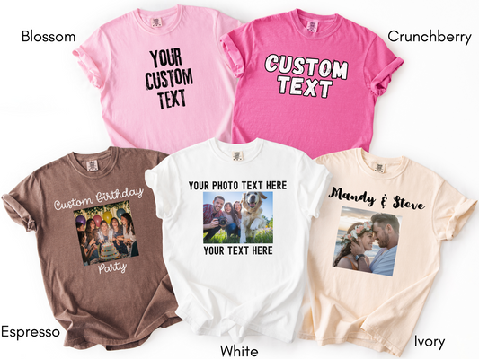Front or Back Personalized Comfort Colors T-Shirt for Women, Custom Photo and Text Top, Custom Shirt for Men