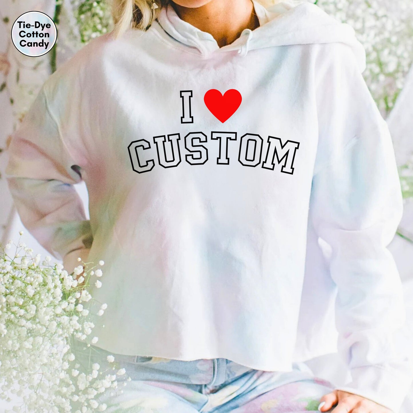 Personalized I Love Custom Y2K Tie Dye Cropped Hooded Sweatshirt for Women, I Heart Custom Y2K Hoodie, I Heart Your Text, Trendy 90s Top