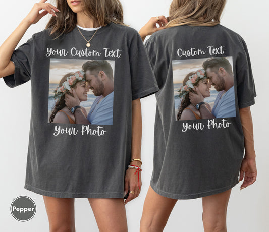 Comfort Colors Front and Back Personalized T-Shirt, Custom Photo and Text Top, Add Your Image Words Logo, Birthday Gift, Bridesmaid Gift