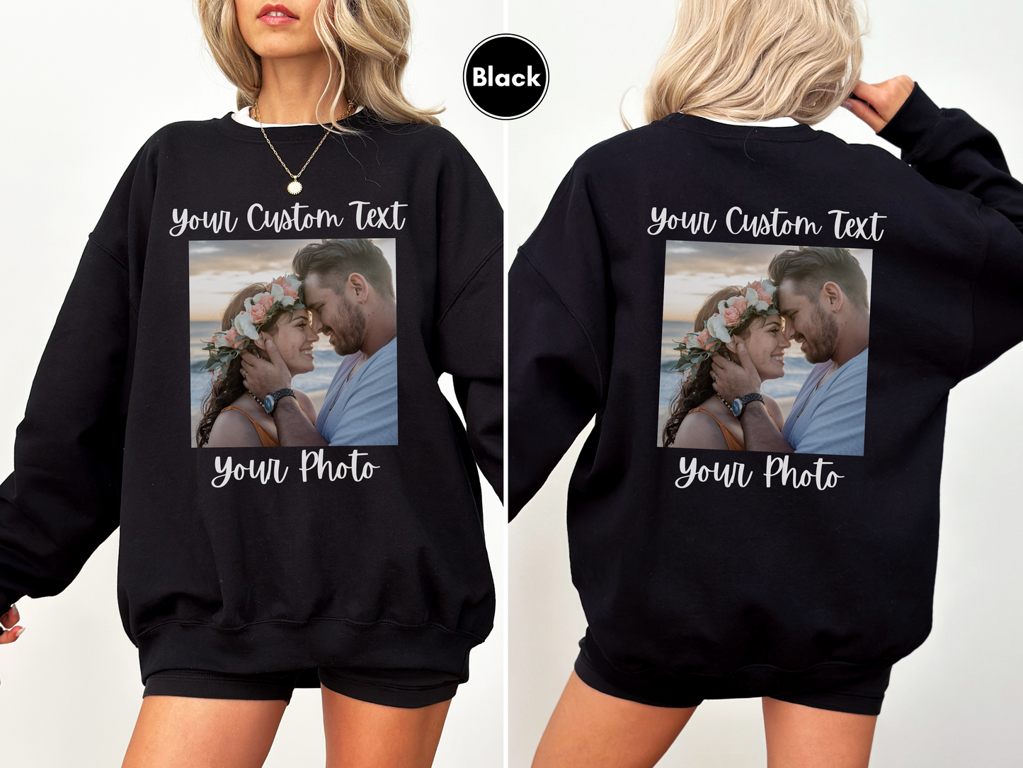 Personalized Sweatshirt for Women, Custom Back and Front Photo and Text Sweatshirt, Add Your Image Words Logo, Custom Sweatshirt for Men