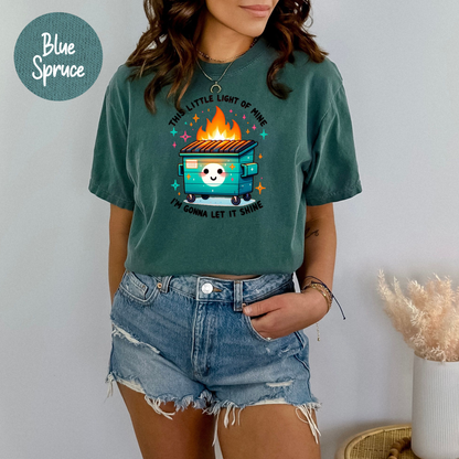 Dumpster Fire Shirts Emotional Dumpster Fire TShirt, This Little Light of Mine, Mental Health, This Little Light of Mine, Dumpster Fire Shirts