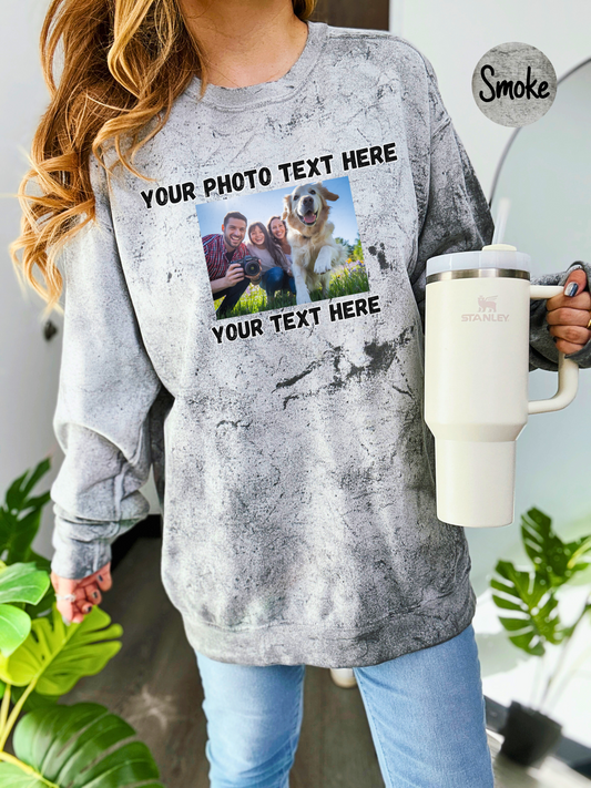 Custom Text and Photo Sweatshirt, Custom Text Sweatshirt, Customized Photo Sweatshirt, Make Your Own Sweatshirt, Your Photo