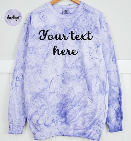 Custom Text Sweatshirt, Customized Text Sweatshirt, Make Your Own Sweatshirt, Your Text