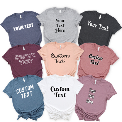 Custom text and photo T-shirt, Custom Photo T-Shirt, Custom text T-Shirt, Customized Photo T-Shirt, Make Your Own Shirt, Your Photo, Custom Shirt for Women, Custom Shirt for Men