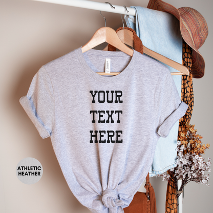 Custom text and photo T-shirt, Custom Photo T-Shirt, Custom text T-Shirt, Customized Photo T-Shirt, Make Your Own Shirt, Your Photo, Custom Shirt for Women, Custom Shirt for Men