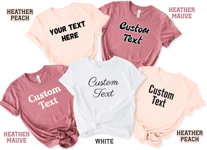 Personalized T-shirt, Custom T-Shirts, Custom Shirt, Custom Shirt Printing, Custom Shirt for Women