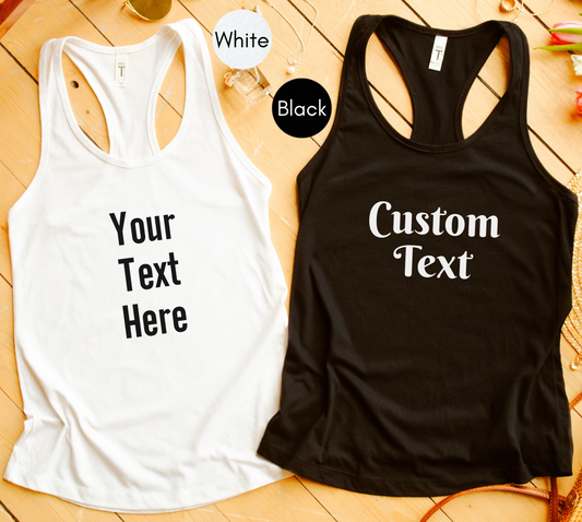 Custom text Women's Basic Racerback Tank Top, Custom text Womens Racerback Tank Top, Text Tank Top, Customized Text Tank Top, Make Your Own Tank Top, Your Text