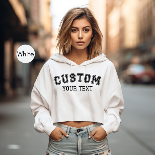 Custom Cropped Hoodie Sweatshirt, Personalized cropped hoodies, Personalized College Letters Hoodie, Make Your Own Hoodie, Your Text