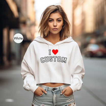 I Love Custom Y2K Hoodie, Personalized Hoodie, I Heart Custom Y2K Hoodie, Personalized I Heart Any Text Hoodie, Gift For Girlfriends