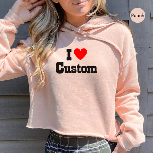 I Love Custom Y2K Cropped Hoodie, Personalized I Heart Any Text Cropped Hoodie Drawstring, I Heart Custom Y2K Cropped Hoodie