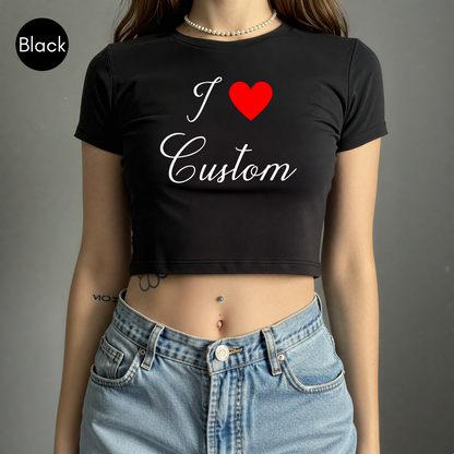 I Love Custom Y2K Baby Tee, Personalized I Heart Any Text Baby Tee, I Heart Custom Y2K Baby Tee