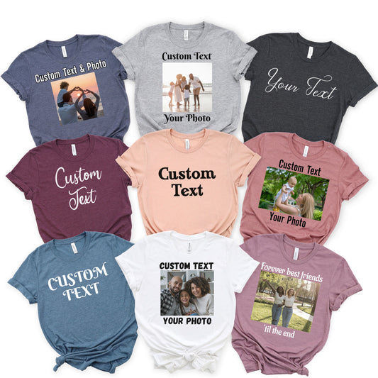 Personalized T-shirt, Custom Photo and Text Shirt, Add Your Image Words Logo, Custom Tee, Birthday Gift, Christmas Gift, Vacation, Group Outfits