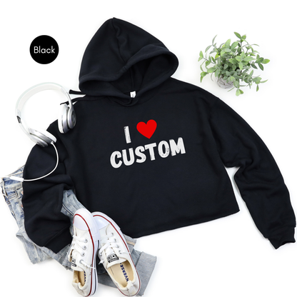 I Love Custom Y2K Cropped Hoodie Drawstring, I Heart Custom Y2K Cropped Hoodie, Personalized I Heart Any Text Cropped Hoodie