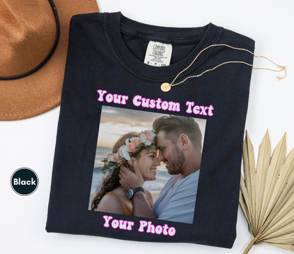Comfort Colors Front or Back Personalized T-Shirt, Custom Photo and Text Top, Add Your Image Words Logo, Custom Tee, Make Your Own Shirt, Custom Photo Tee