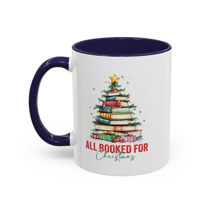 All Booked For Christmas Coffee Mug 11 oz 15 oz Book Lover Writer Author