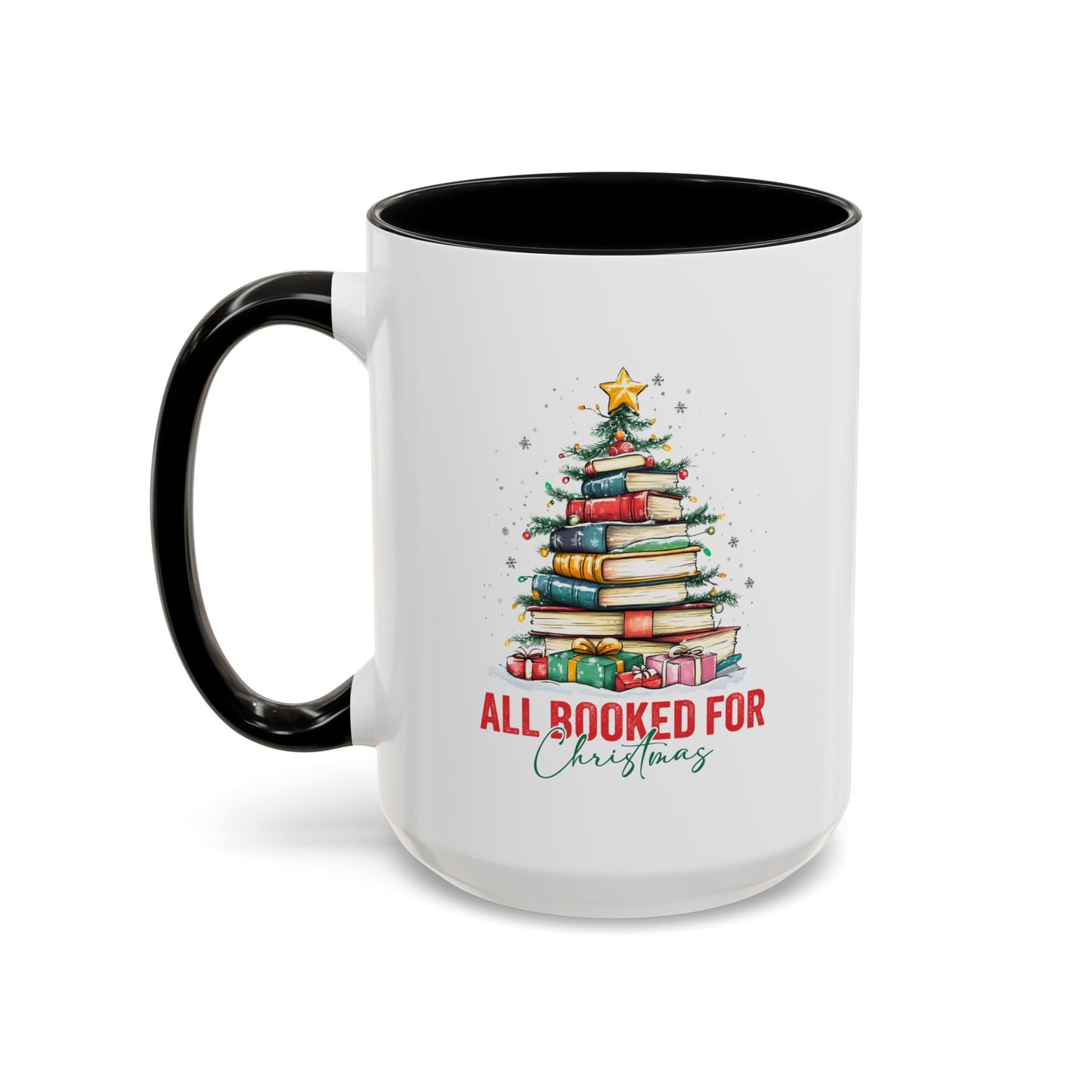 All Booked For Christmas Coffee Mug 11 oz 15 oz Book Lover Writer Author
